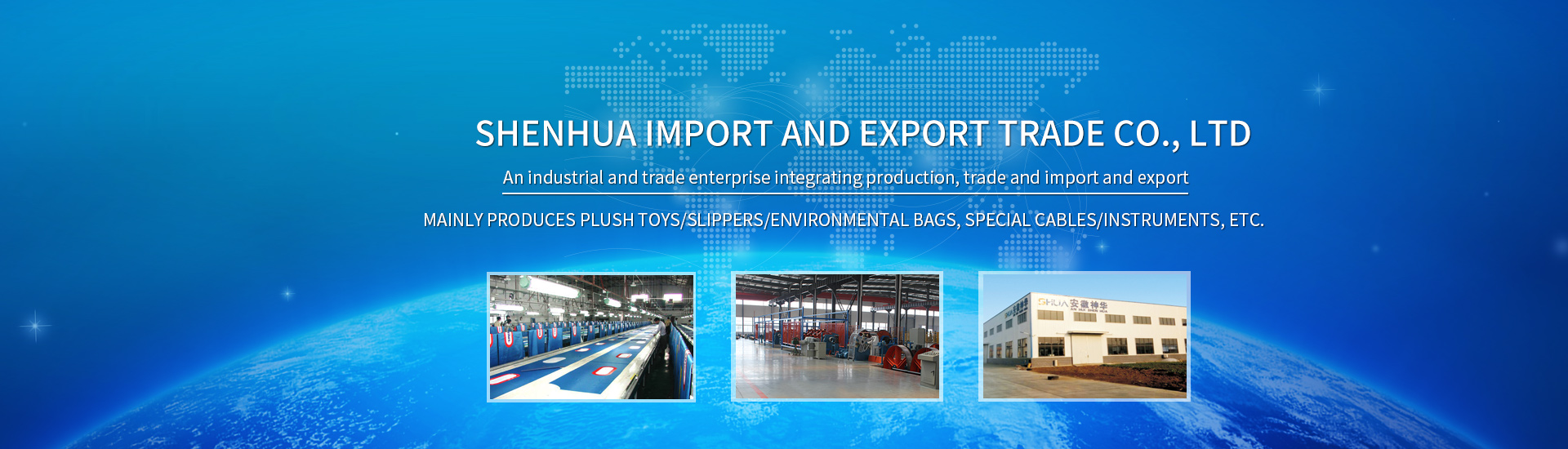 Shenhua Import and Export Trade Co., Ltd